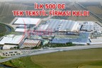 ”İlk 500’de tek tekstil firması kaldı