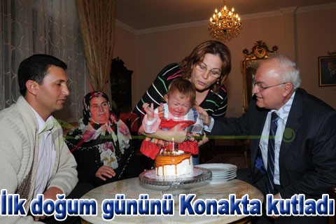 İlk doğum gününü konakta kutladı
