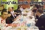İmaj’da birlik yemeği