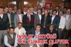 İnşaat sektörü tek yumruk oluyor