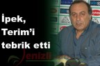İpek, Terim’i tebrik etti