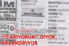 İŞ ARIYORUM DİYOR, DOLANDIRIYOR