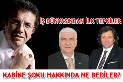 İŞ DÜNYASINDAN İLK TEPKİLER