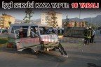 İŞÇİ SERVİSİ KAZA YAPTI: 18 YARALI