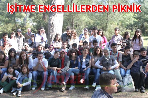 İŞİTME ENGELLİLERDEN PİKNİK