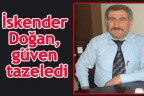 İskender Doğan, güven tazeledi