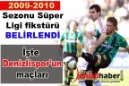 İşte Denizlispor’un maçları
