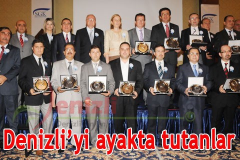 İŞTE Denizli’yi ayakta tutanlar