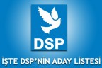 İŞTE DSP’NİN DENİZLİ ADAY LİSTESİ