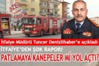 İTFAİYE RAPORUNDAKİ ŞOK!