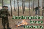 Jandarmadan örnek davranış
