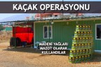 KAÇAK OPERASYONU