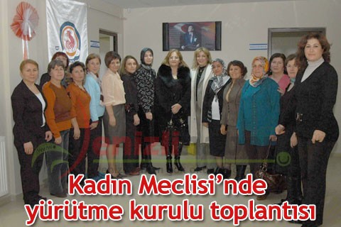 Kadın Meclisi’nde yürütme kurulu toplantısı