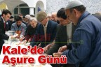 Kale’de Aşure Günü