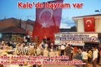 Kale’de bayram var