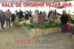 KALE’DE ORGANİK PAZAR VAR