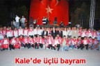 Kale’de üçlü bayram