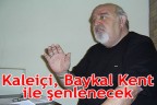Kaleiçi, Baykal Kent ile şenlenecek