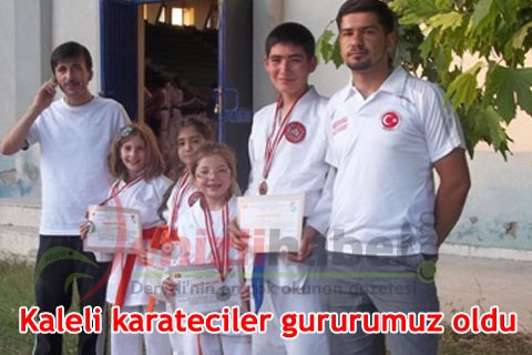 Kaleli karateciler gururumuz oldu