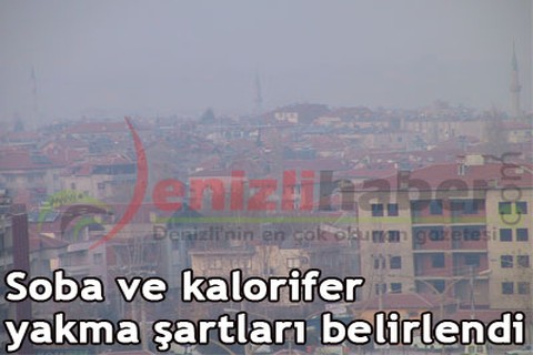 Kalorifer yakma şartları belirlendi
