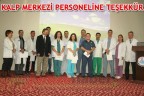 KALP MERKEZİ PERSONELİNE TEŞEKKÜR