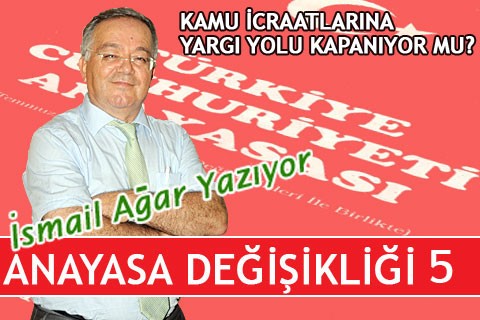 KAMU İCRAATLARINA YARGI YOLU KAPANIYOR MU?