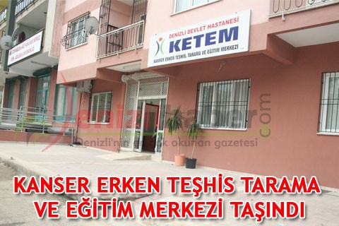 KANSER ERKEN TEŞHİS TARAMA VE EĞİTİM MERKEZİ TAŞINDI