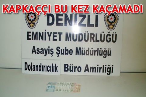 KAPKAÇÇI BU KEZ KAÇAMADI