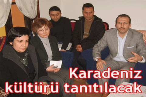 Karadeniz kültürü tanıtılacak
