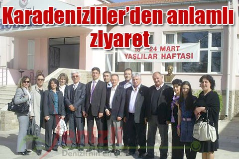 Karadenizliler’den anlamlı ziyaret