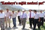 Karahayıt’a sağlık merkezi şart
