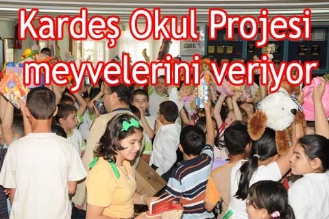 Kardeş Okul Projesi meyvelerini veriyor