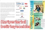 Kariyerlerini belirleyecekler