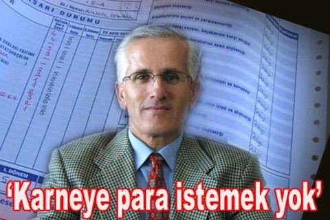 Karneye para istemek yok