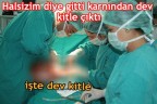 Karnından 10 kiloluk kitle çıktı