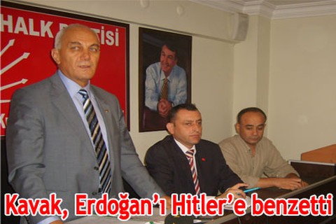 Kavak, Erdoğan’ı Hitler’e benzetti