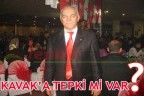 KAVAK’A TEPKİ Mİ VAR?!