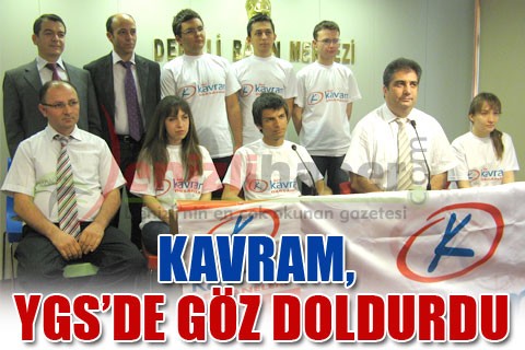 KAVRAM, YGS’DE GÖZ DOLDURDU