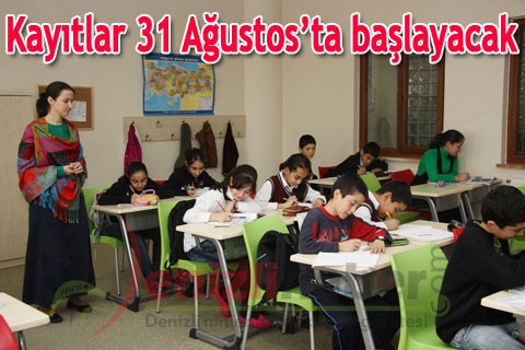 Kayıtlar 31 Ağustos’ta başlayacak