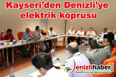 Kayseri’den Denizli’ye elektrik köprüsü