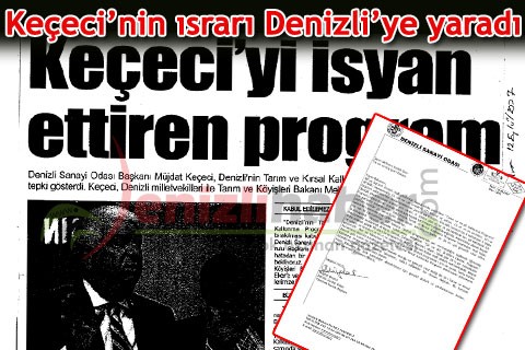 Keçeci’nin ısrarı Denizli’ye yaradı