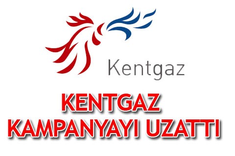 KENTGAZ KAMPANYAYI UZATTI