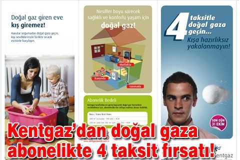 Kentgaz’dan doğal gaza abonelikte 4 taksit fırsatı!