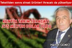 KENTİN TARIM İHRACATI 375 MİLYON DOLAR OLDU