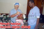Kenyalı hastaya Denizlili doktor desteği