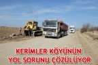 KERİMLER KÖYÜNÜN YOL SORUNU ÇÖZÜLÜYOR