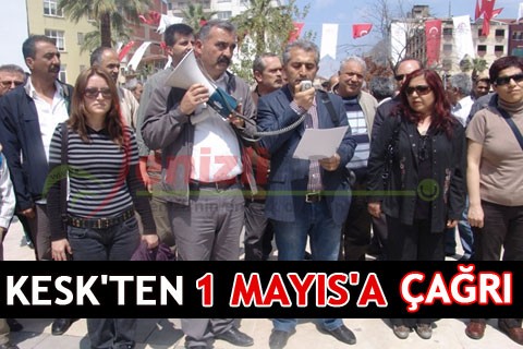 KESK’TEN 1 MAYIS’A ÇAĞRI