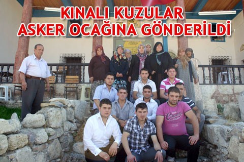 KINALI KUZULAR ASKER OCAĞINA GÖNDERİLDİ