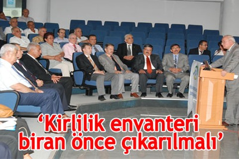 Kirlilik envanteri çıkarılmalı