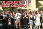 KIZ MESLEKTE NELER OLUYOR!